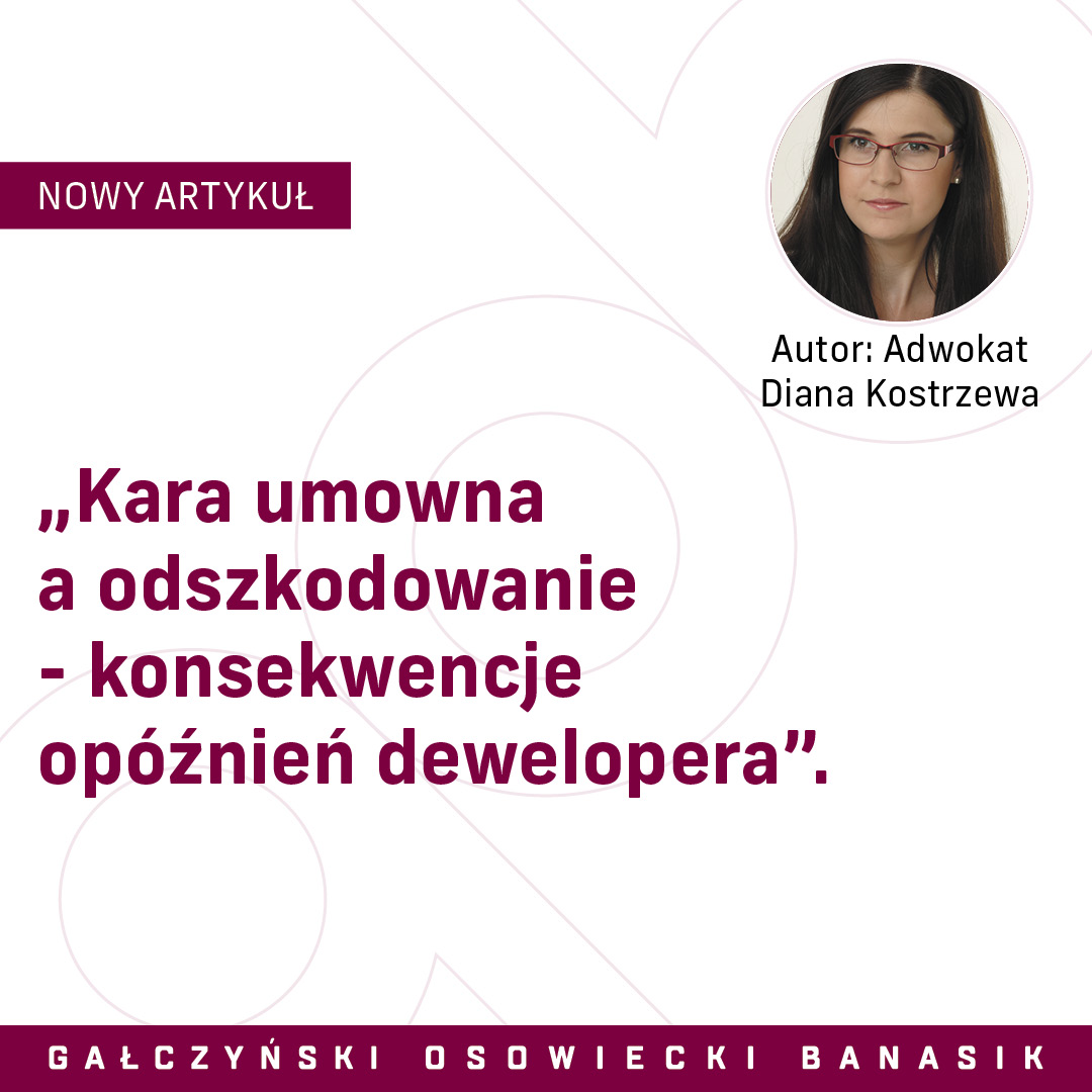 Kara umowna a odszkodowanie – konsekwencje opóźnień dewelopera