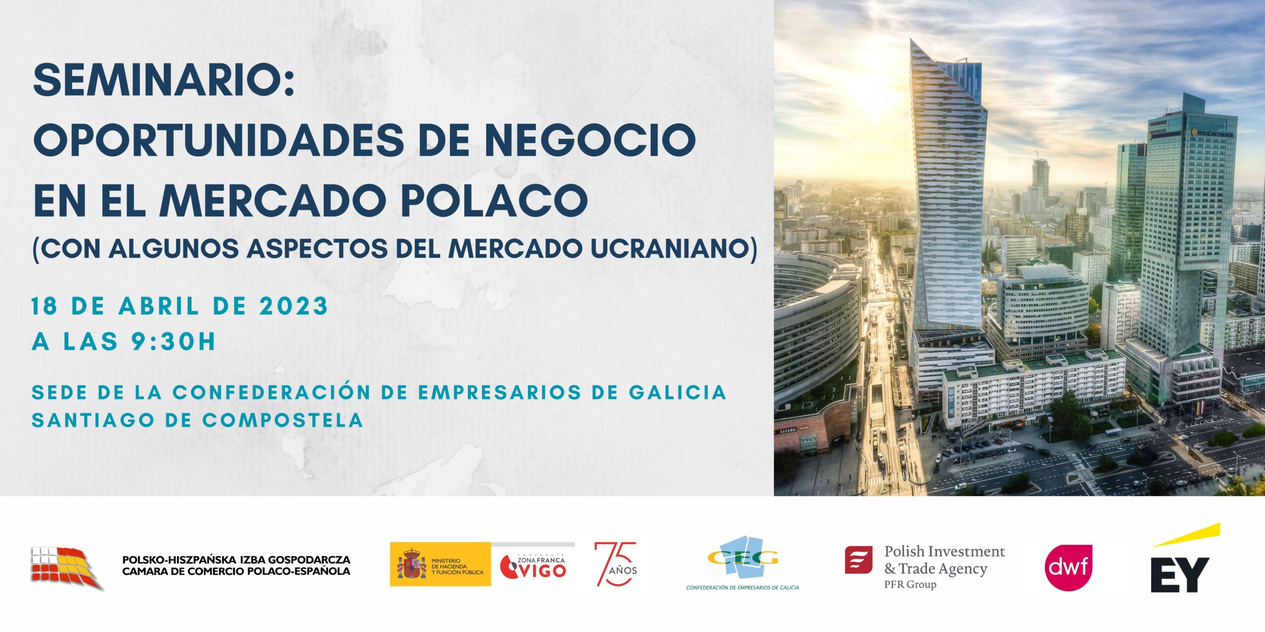 Seminarium w Santiago de Compostela: Możliwości inwestycyjne na polskim rynku