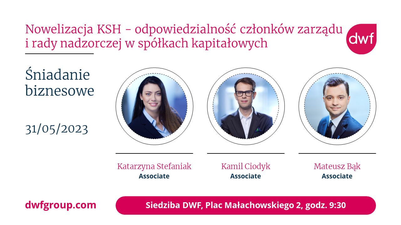 Śniadanie biznesowe DWF: Nowelizacja KSH - odpowiedzialność członków zarządu