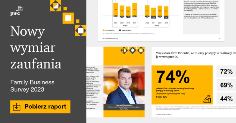 Raport PwC Polska: „Nowy wymiar zaufania” - Family Business Survey 2023