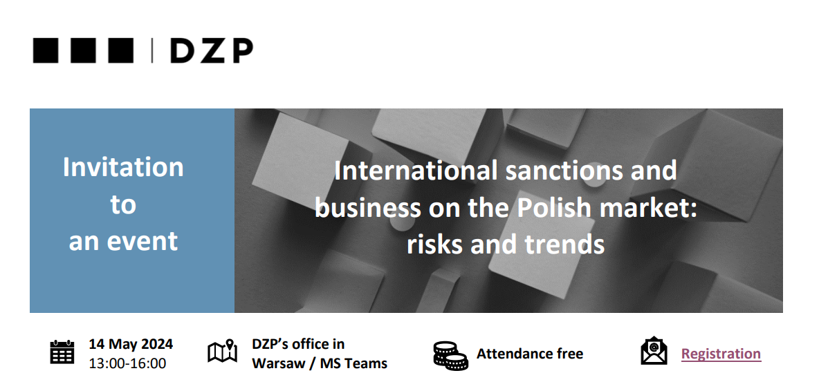 Hybrid event of DZP: International sanctions and business on the Polish market: risks and trends