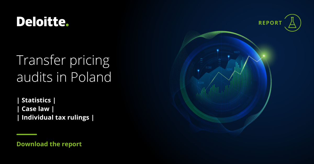 Report: Transfer pricing audits in Poland in 2023 | Deloitte