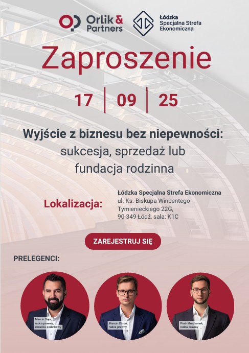 Spotkanie w Łodzi: Wyjście z biznesu bez niepewności: sukcesja, sprzedaż lub fundacja rodzinna
